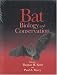 BAT BIOLOGY & CONSERVATION