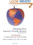 Changing Faces - America's Wealth Advisors: The Playbook They Need To Grow and Thrive!