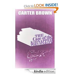 The Case Of The Kidnapped Porn Starlet Carter Brown