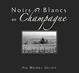 Noirs et Blancs en Champagne