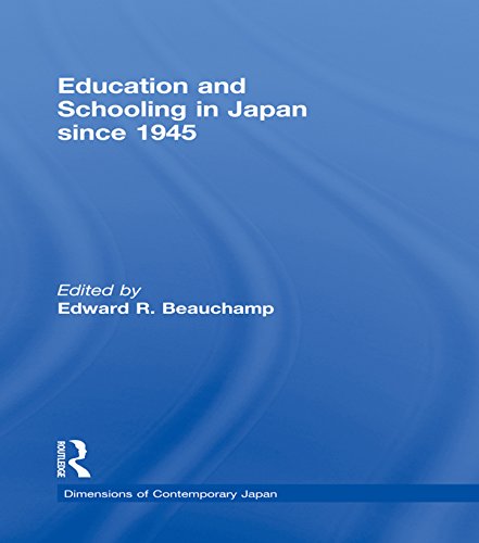 Education and Schooling in Japan since 1945: 3 (Dimensions of Contemporary Japan)