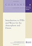 Introduction to PDEs and waves for the atmosphere and ocean