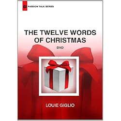 Louie Giglio - The Twelve Words of Christmas (Passion Talk Series)