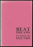 Beat dreams and Plymouth sounds : an anthology.