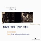 Revue Mark Masters Ensemble  / Farewell Walter Dewey Redman
