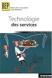 Technologie des services BEP Métiers de la restauration et de l hôtellerie