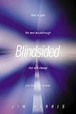 Blindsided: How to Spot the Next Breakthrough That Will Change Your Business Forever