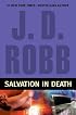 Salvation in Death (In Death)