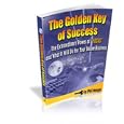 Golden Keys Of Success - Get On The Road To Real Lasting Success Making Money Online! Learn The Principle Of Focus! Use Synergy To Build Multiple Income Streams! Mission-surf