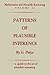 Mathematics and Plausible Reasoning: Vol. II: Patterns of Plausible Inference