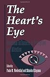 The heart's eye : emotional influences in perception and attention