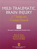 Mild Traumatic Brain Injury **ISBN: 9781565938274**