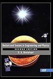 Vectors And Tensors In Engineering And Physics: Second Edition-