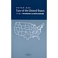 Law of the United States ; Introduction au droit am�ricain