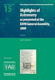Highlights of astronomy as presented at the twenty seventh general assembly Rio De Janeiro 3-14 August 2009