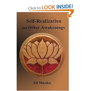 Self-Realization and Other Awakenings Ed Muzika