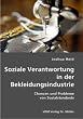 Soziale Verantwortung in der Bekleidungsindustrie: Chancen und Probleme von Sozialstandards
