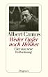 Weder Opfer noch Henker. �ber eine neue Weltordnung