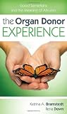 The Organ Donor Experience: Good Samaritans and the Meaning of Altruism