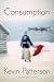 Consumption: A novel