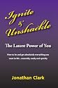 Ignite and Unshackle the Latent Power of You