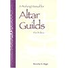 A Working Manual for Altar Guilds