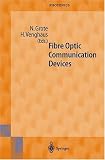 Fibre Optic Communication Devices
