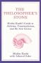 The Philosopher's Stone: Michio Kushi's Guide to Alchemy, Transmutation, and the New Science