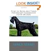 How to Raise and Train your Giant Schnauzer Puppy or Dog