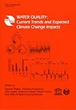 Water quality : current trends and expected climate change impacts