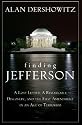Finding Jefferson: A Lost Letter, a Remarkable Discovery, and the First Amendment in an Age of Terrorism