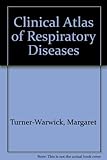 Clinical atlas of respiratory diseases