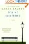Tell Me Everything: A Novel
