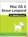 Mac OS X Snow Leopard: The Missing Manual