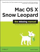 Mac OS X Snow Leopard: The Missing Manual