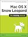 Mac OS X Snow Leopard: The Missing Manual (Missing Manuals)