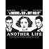 Another Life