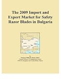 The 2009 Import and Export Market for Safety Razor Blades in Bulgaria