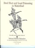 Steel Shot and Lead Poisoning in Waterfowl: An Annotated Bibliography of Research, 1976-1983 (National Wildlife Federation Scientific and Technical Series)