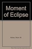 The moment of eclipse