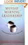 Monday Morning Leadership: 8 Mentoring Sessions You Can't Afford to Miss