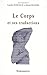 Le corps et ses traductions Le corps et ses traductions