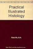 Practical illustrated histology