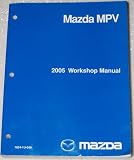2005 Mazda MPV Factory Workshop Manual