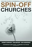 Spin-Off Churches: How One Church Successfully Plants Another