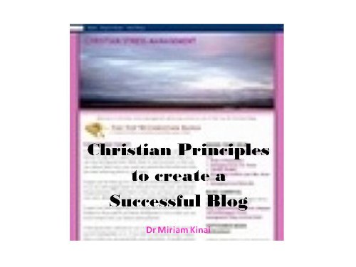 Christian Principles to Create a Successful Blog (Christian Personal Finance)