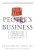 Used : The People's Business: Controlling Corporations and Restoring Democracy