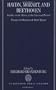 Haydn, Mozart, and Beethoven: Studies in the Music of the Classical Period. Essays in Honour of Alan Tyson