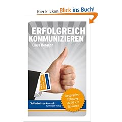 Erfolgreich kommunizieren: Gespr�chsf�hrung in 50 x 2 Minuten