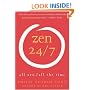 Zen 24/7: All Zen, All the Time